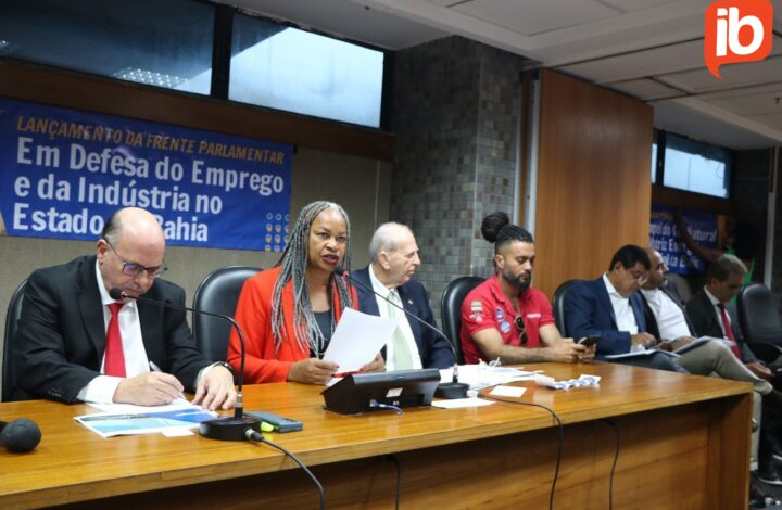 Bahia passa contar com Frente Parlamentar em Defesa do Emprego e da Indústria